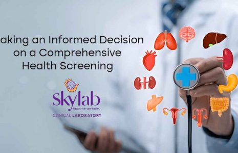 home healthcare laboratory Trivandrum Making an Informed Decision on a Comprehensive Health Screening